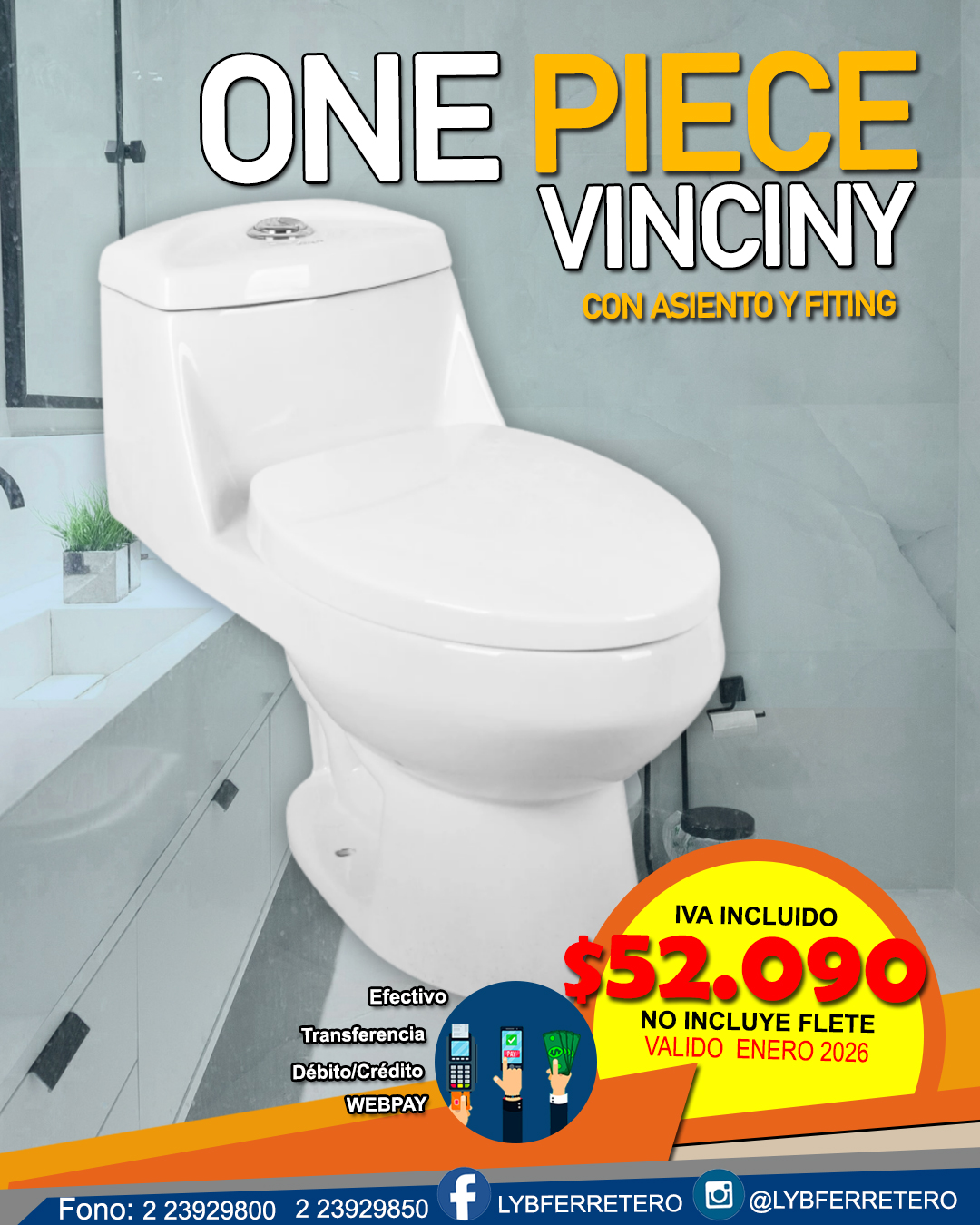 One Piece Vinciny c/asiento y Fitting